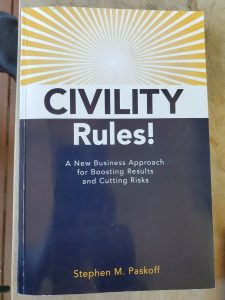 Book cover for "Civility Rules!" by Stephen M. Paskoff. Rays of light shine above the subtitle, "A New Business Approach for Boosting Results and Cutting Risks," offering insight into navigating conflict in the executive team.